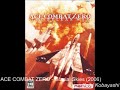 ACE COMBAT ZERO MUSIC: Glacial Skies (2006)