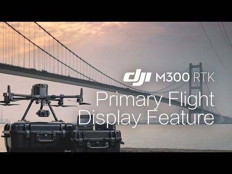 Matrice 300 RTK | Primary Flight Display Feature