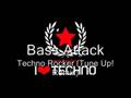 Bass Attack- Techno Rocker (Tune Up! Remix)