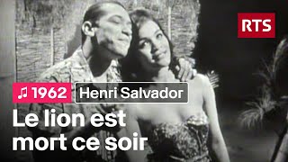 Henri Salvador - Le lion est mort ce soir (1962)