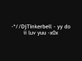 Why Do I Love You - -*//DjTinkerbell-x0x
