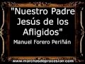 Click para ver : Nuestro Padre Jesús de los Afligidos