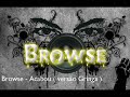 Browse - Acabou ( versão gringa )