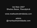 live noha 3rd mhu 2007 lutti pak Rasool di aal tapdiyan ..