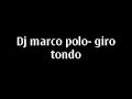 dj marco polo-giro tondo
