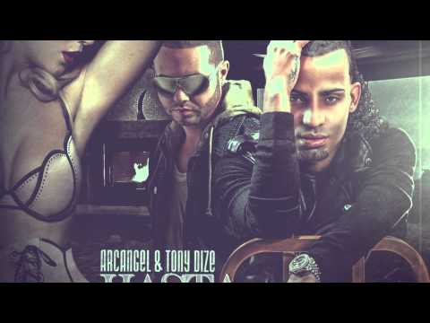 Letra Hasta verla sin na Arcangel Ft Tony Dize