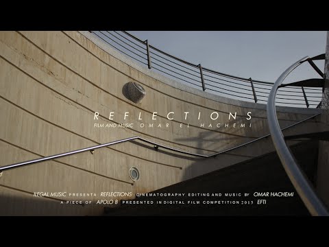 OMAR EL HACHEMI – «REFLECTIONS» [Videoclip]