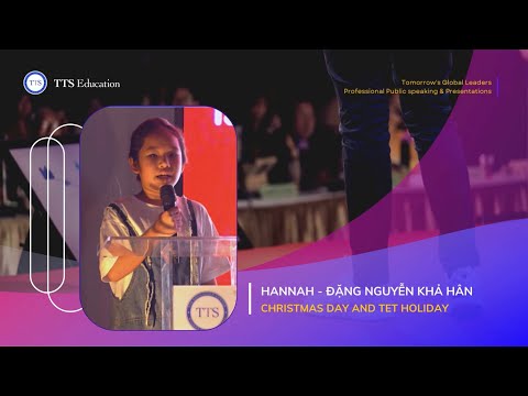 Christmas day and Tet holiday - Hannah [TTS Presentation 2024]