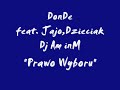 donde ft.jajo,dzieciak,dj am inm-prawo wyboru (prod.donde)

kawa?ek ju? troche ma, ale dopiero teraz zosta? udost?pniony.

www.myspace.com/donddecp