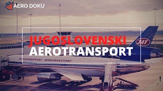 JAT - Jugoslovenski aerotransport - Yugoslav Airli