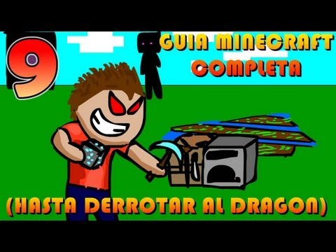 Guia Minecraft #9 | Español COMPLETA (Hasta derrotar al Dragón)