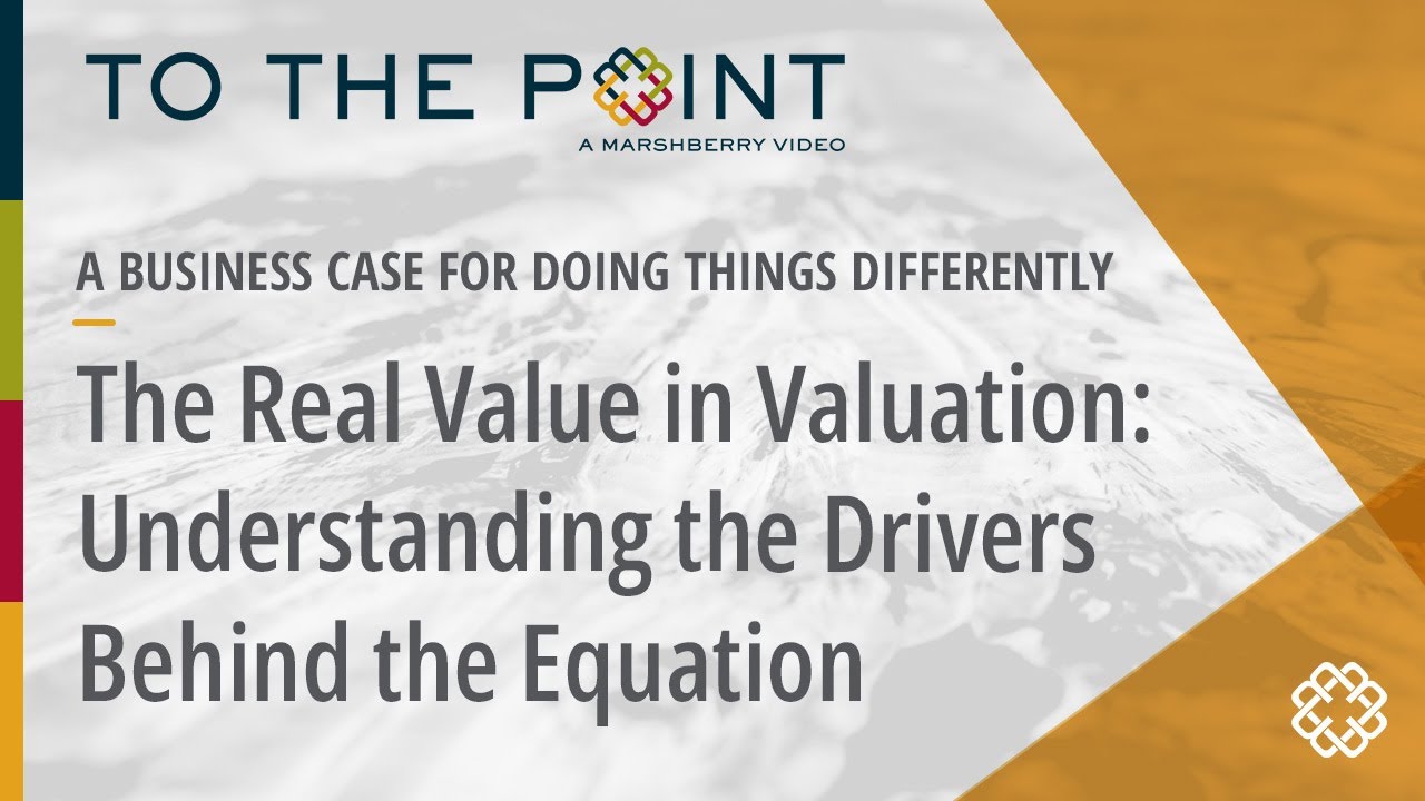 Thumbnail for The Real Value in Valuation Understanding the Drivers Behind the Equation video