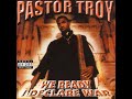 Pastor Troy - No Mo Play In GA