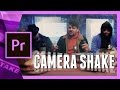 CAMERA SHAKE from KENDRICK LAMAR Humble in PREMIERE PRO | Cinecom.net