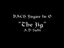 BACH Fugue in G Major (The Jig) BWV 577