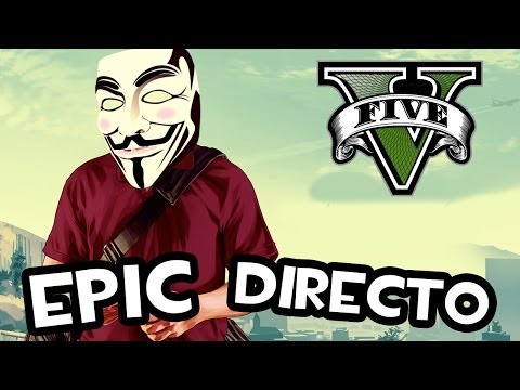 Epic Directo | GTA V | TROLEANDO SUAVEMENTE EN EL ONLINE