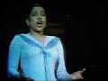 i love this gal.  she has such a childlike quality.  she is so expressive and warm and sings with such soul. james levine is conducting the orchestra. hope you enjoy this.  the video quality is very poor i know.  it came from an old video tape i recorded of the performance back in 1991. but the performance is excellent in my opinion.