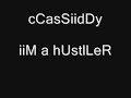 cassidy- im a hustler