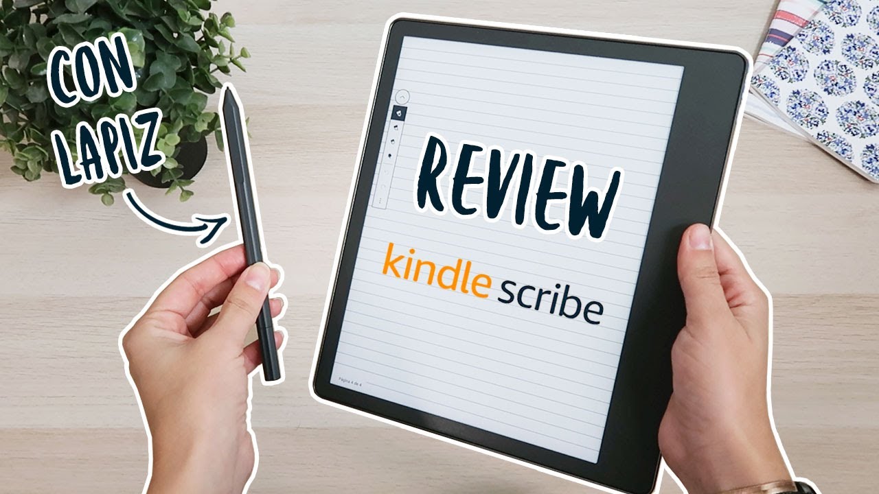 Amazon KINDLE SCRIBE Review: un buen inicio que aprueba justito | Libros Para Cambiar de Vida