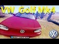 Volkswagen Golf Mk4 для GTA San Andreas видео 1