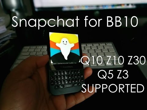 Install Native Snapchat on Blackberry Q10/Z10/Z30/Q5/Z3 (SNAP2CHAT)