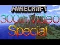 Syndicate - Minecraft: 300th Video Update Special!