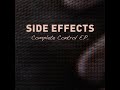 Side Effects Paranoia (Complete Control EP 2012)