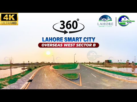 Lahore Smart City | Overseas West Sector B | Detailed 4K 360° Virtual Tour