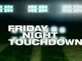 Week 3 Friday Night Touchdown: Dan Coughlin Update