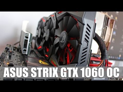 Asus ROG Strix GTX 1060 OC Grafikkarte Hands-On & Videotest