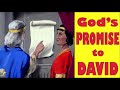 God's Promise to David (Sunday School, 6/6/21)