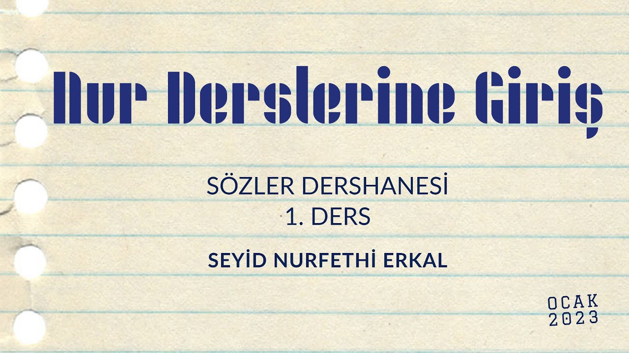 NUR DERSLERİNE GİRİŞ - 1. SÖZ