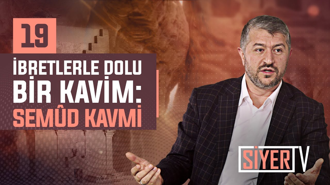 19. İbretlerle Dolu Bir Kavim: Semûd Kavmi