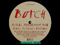 Butch - Mushroom Man (Original Mix)