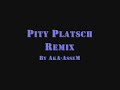 pitti platsch Timbaland remix by AkA-AsseM