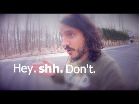 Hey. shh. Don't. (by @mikefalzone)