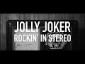 JOLLY JOKER - ROCKIN&rsquo; IN STEREO
