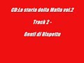 La storia della Mafia vol.2 - Genti di Rispettu