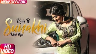Sunakhi  Dhol Mix  Kaur B  Desi Crew  Latest Punja