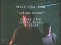 Drive Like Jehu  "Golden Brown/Bullet Train to Vegas"