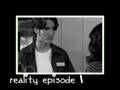 videos de reality [episode 1]