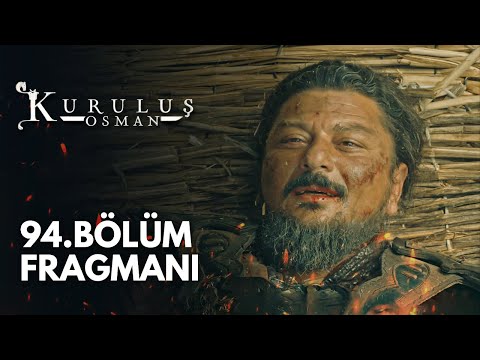 Kuruluş Osman 94. Bölüm Fragmanı                                                                                                                                                                                                                          