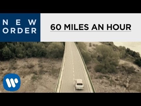 New Order - 60 Miles An Hour