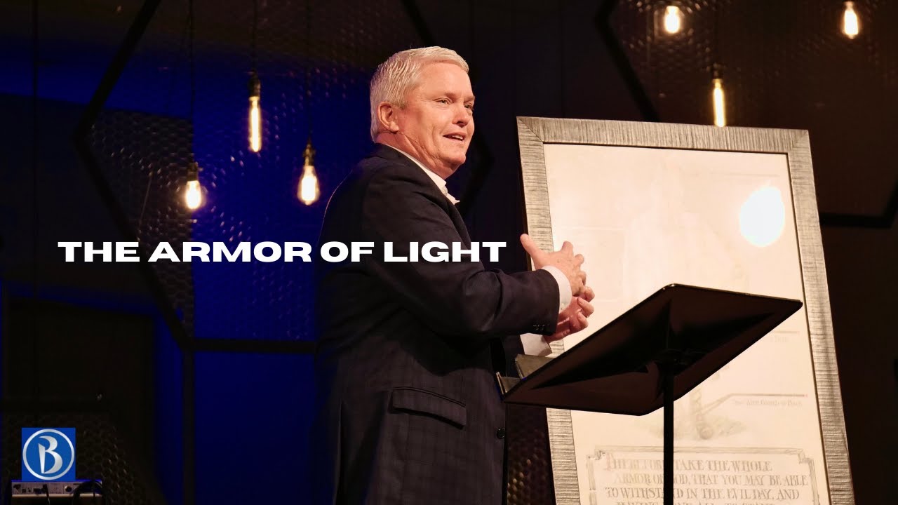 3-6-22: The Armor of Light. Pastor Ray Bjorkman.