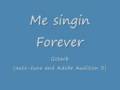 Me singing Forever