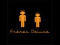 les frères deluxe les frères deluxe