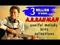 AR Rahman Tamil Melody Songs - Tamil Jukebox AR Rahman Tamil Melody Songs - Tamil Jukebox