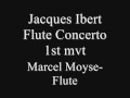 marcel moyse - Ibert-Flute concerto 1st mvt, , Flute