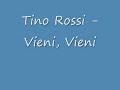 Tino Rossi - Vieni, vieni
