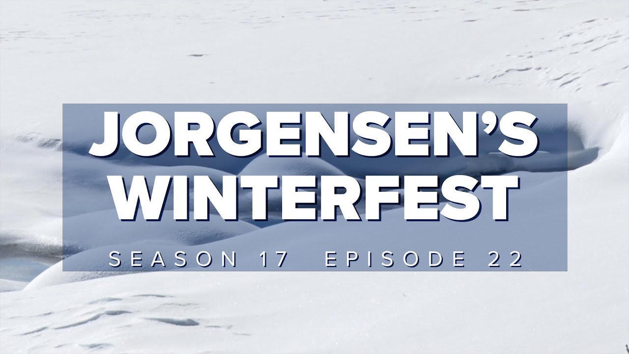 S17 E22: Jorgensen's Winterfest